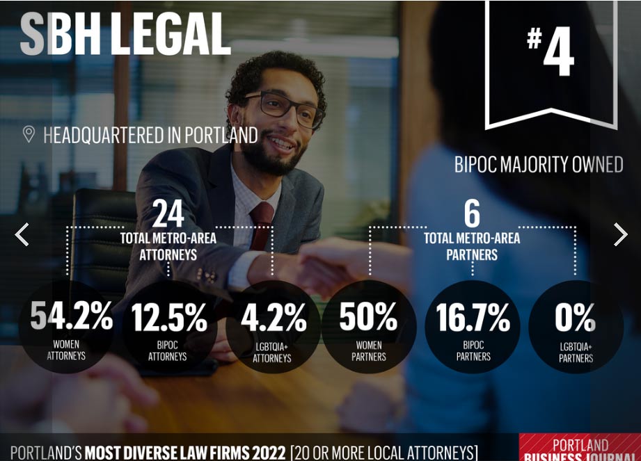 SBH Legal is proud to be ranked as the #4 Most Diverse Law Firm in the Portland metro area